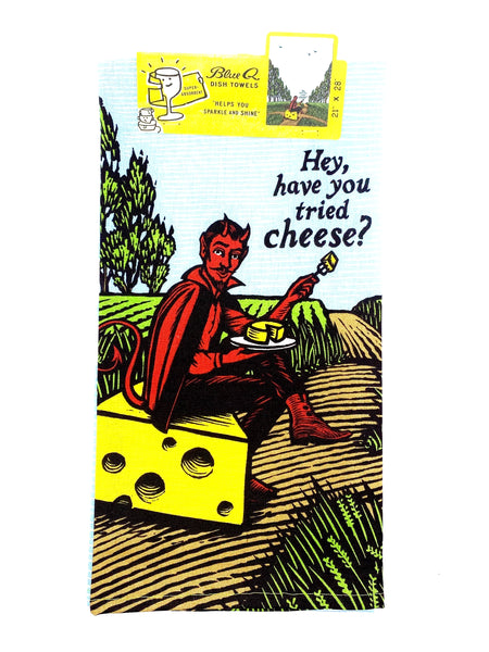 Have you tried Cheese? Dish Towel